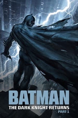 Batman: The Dark Knight Returns, Part 1 Poster